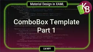 C#/WPF - ComboBox Templating Part 1