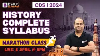 CDS I 2024 History I Complete History Syllabus I History Marathon for CDS 2024