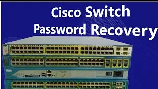 Cisco Switch - Password Recovery | How To Reset Cisco Switch Password 2960x, 3550, 3560 and 3750