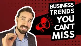 2021 Business Trends Every Entrepreneur Should Know