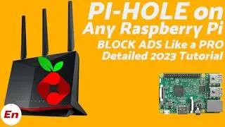 How To Install & Setup Pi-Hole on Any Raspberry Pi in 2023 | Network Wide Ad Blocking via Pi-Hole