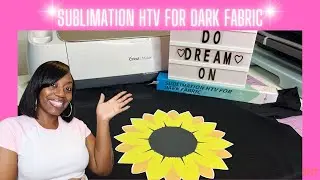 SUBLIMATION FOR BEGINNERS | SUBLIMATION ON DARK FABRIC HTV | SUBLIMATION ON 100% BLACK COTTON