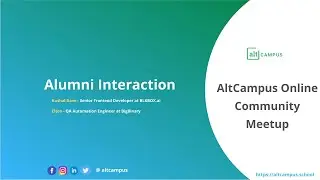 Alumni Interaction | AltCampus Online Community Meetup