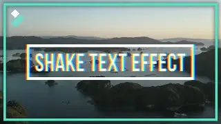 Text Shake Effect with Filmora9 | Two Minute Tip