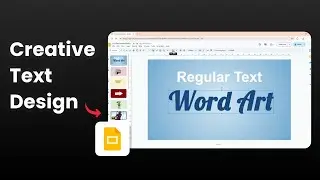 How to Use Word Art in Google Slides