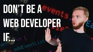 5 Reasons Why You Shouldn't Become a Web Developer