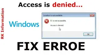 How to fix  Access is denied Error windows 7,8,8 1,10