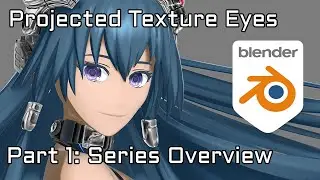 Projected Texture Eyes - 1: Series Overview