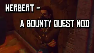 Herbert - A Bounty Quest Mod  Showcase+Guide (Fallout NV)
