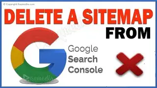 How to Delete a Sitemap from Google Search Console ✅