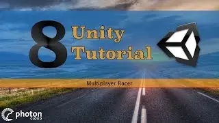 8. Unity Tutorial - Creating A Multiplayer Game with Photon Unity Network (PUN)