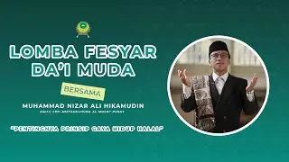 Muhammad Nizar Ali Hikamudin | Peserta Lomba Fesyar Da'i Muda | almusripusat