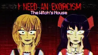 I NEED AN EXORCISM / storytelling / The Witchs House