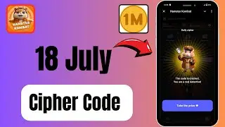 Hamster Kombat Daily cipher Code || 18 July 2024 || Claim I Million Coins