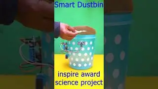 How to Make Smart Dustbin | Inspire Award Project Ideas 2023 | Science Fair Projects