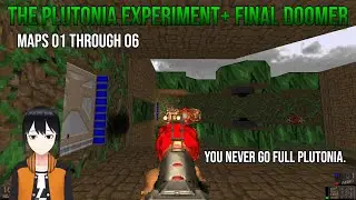GZDoom | The Plutonia Experiment + Final Doomer + 3.4 | Maps 01 through 06