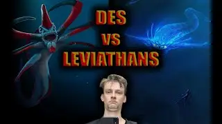 DES VS THE LEVIATHANS