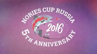 Турнир по area-ловле форели NORIES CUP RUSSIA 2016