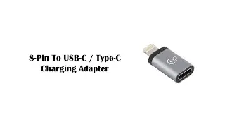 8 Pin Male to USB-C / Type-C Female Charging Adapter