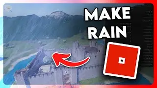 How to Make Rain in Roblox Studio (2024)