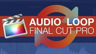 Final Cut Pro X: Tips for Audio Loops Using Transitions & Compound Clips