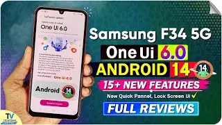 Samsung F34 5g One Ui 6.0 Update Android 14 TOP New Features | Samsung F34 5g One Ui 6.0 Android 14