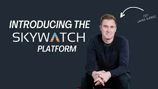 SkyWatch Platform Announcement