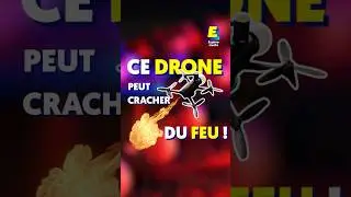 Ce drone peut cracher du feu ! 🔥 #shorts