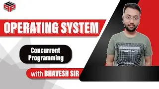 Concurrent Programming | Introduction | Operating System