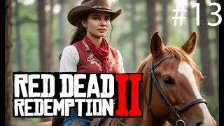 RED DEAD REDEMPTION 2 прохождение #13