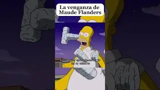 La Venganza🔪de Maude Flanders 😮 #ytshort #shorts #thesimpsons #lossimpson