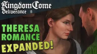 Kingdom Come: Deliverance Theresa Romance - All DLC Walk Cutscenes & Relationship Dialog