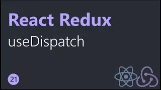 React Redux Tutorials - 21 - useDispatch Hook