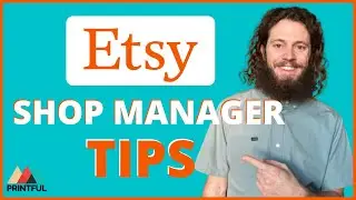 Etsy Tips for Beginners 2021 [How to Navigate Etsy Shop Manager Dashboard]