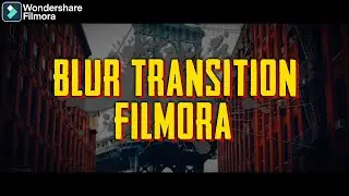 FILMORA 11 | HOW TO MAKE BLUR TRANSITON EFFECT | CUSTOM BLUR TRANSITON IN FILMORA [HINDI]