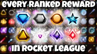 EVERY RANKED REWARD IN ROCKET LEAGUE (S1 - S30)