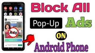 How to Block All Ads On Android Phone Easy & Fast