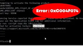 Fix MS Office Activation Error 0xC004F074 | Easy Step-by-Step Guide