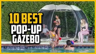 Top 10 Best Pop Up Gazebo in 2023