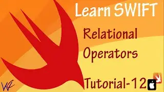 Relational operator and Ternary Operator in Swift  - Tutorial 12