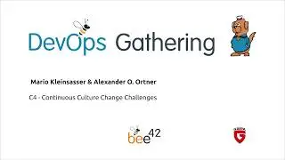 DevOps Gathering 2019 | 11 C4 - Continuous Culture Change Challenges