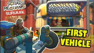 BUILDING A CAR AND EXPLORING | Scrap Mechanic Solo Survival | Episode 2