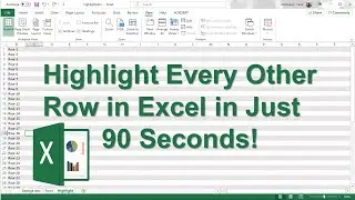 Highlight Every Other Row in Excel in 90 Seconds!