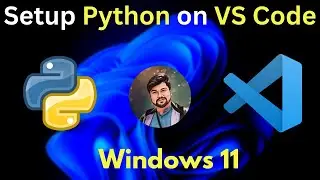 How to Run Python in Visual Studio Code on Windows | Python with VS Code