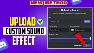How to Upload Custom Sound Effect to the Discord Soundboard 2024 - Full Guide