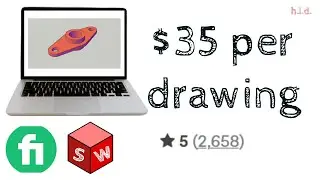 Solidworks Designer Earns $35 per Drawing on fiverr