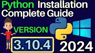 How To Install Python 3.10.4 On Windows 10/11 - Complete Guide