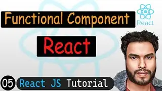 Functional Component in React | React JS Tutorial