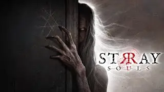 Stray Souls | Trailer