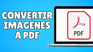 Cómo CONVERTIR IMAGENES a PDF Desde el CELULAR | Pasar de Imagen a PDF